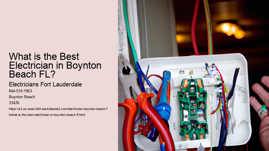 What is the Best Electrician in Boynton Beach FL?